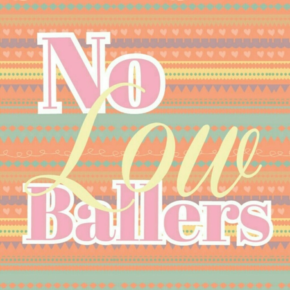 Please no low balling.